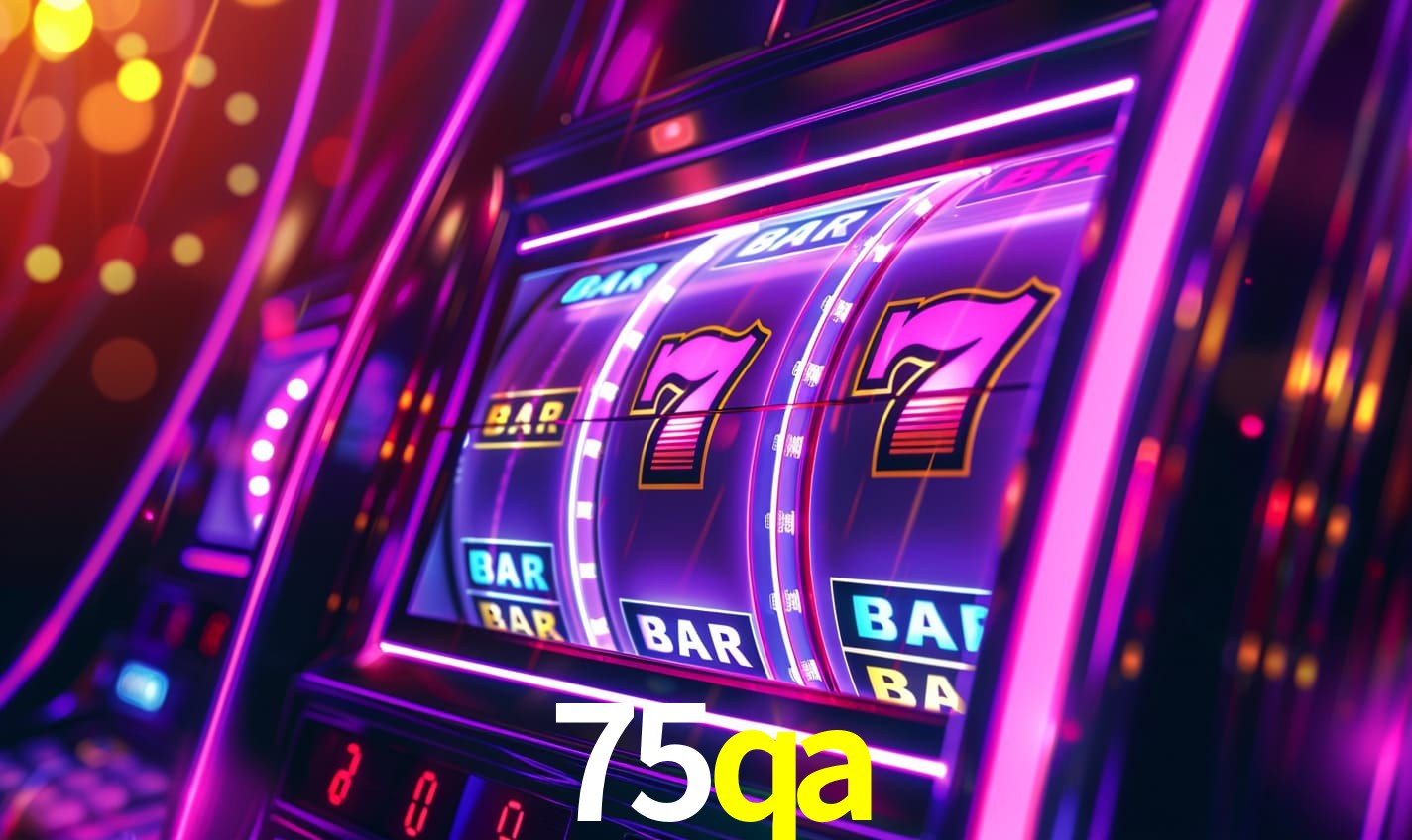 75qa,75qa bet